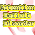 About Attention Defifit Disorder