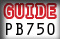 GUIDE PB750